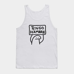 Tengo Hambre shirt, Funny Spanish shirt, Latino shirt, Flork shirt, Pegatina, Calcomania en español, Mexican Tank Top